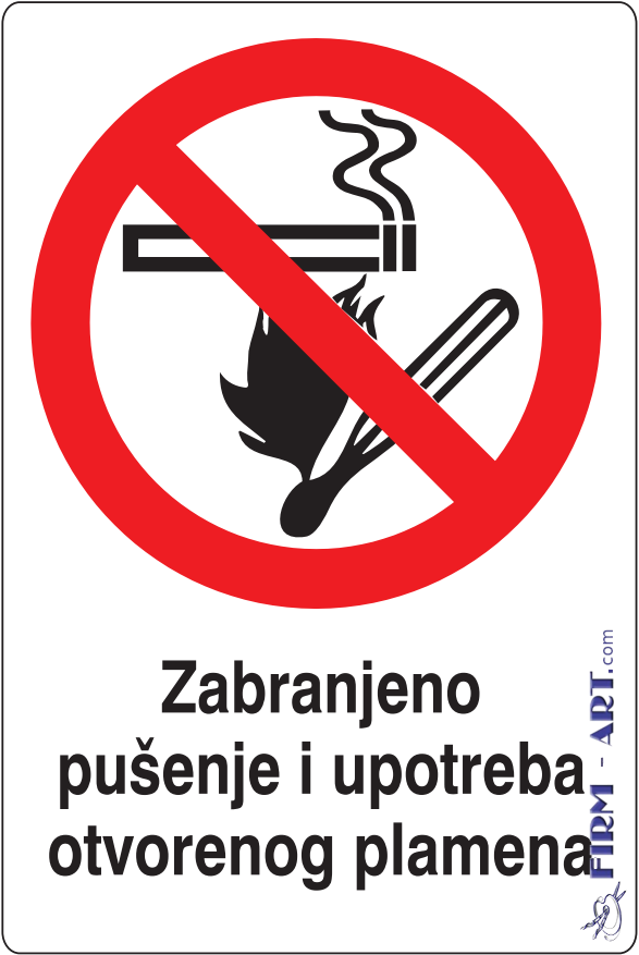 Znaci zabrane - Zabranjeno pušenje i upotreba otvorenog plamena (Sito štampa firm-art.com) 